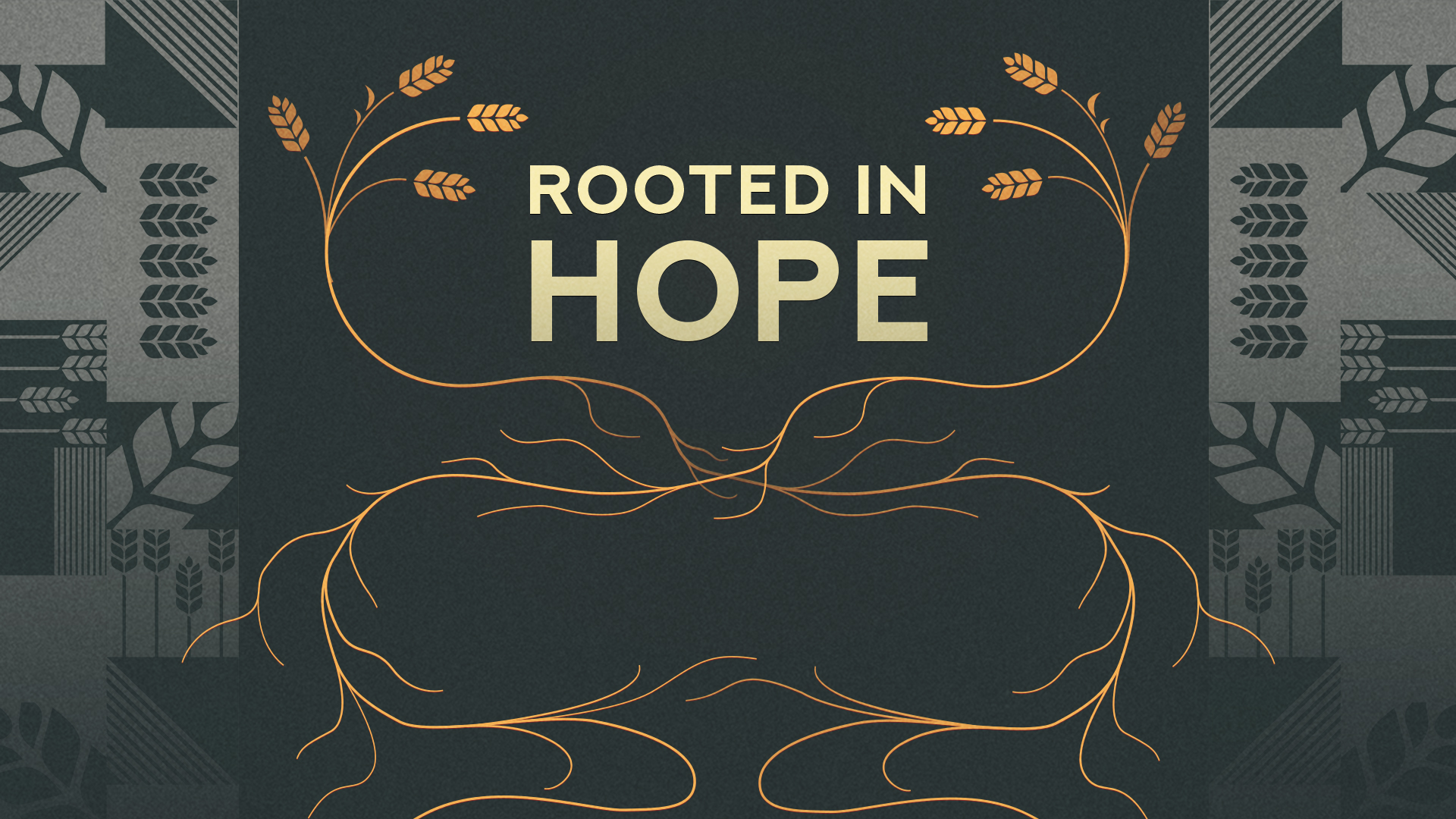 Rooted in Hope