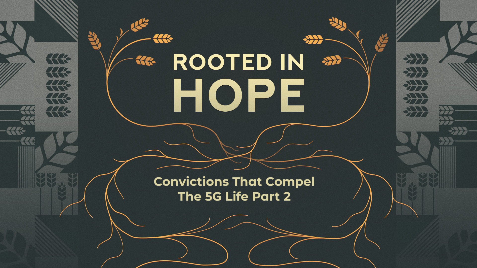 Convictions that Compel | The 5G Life Part 2