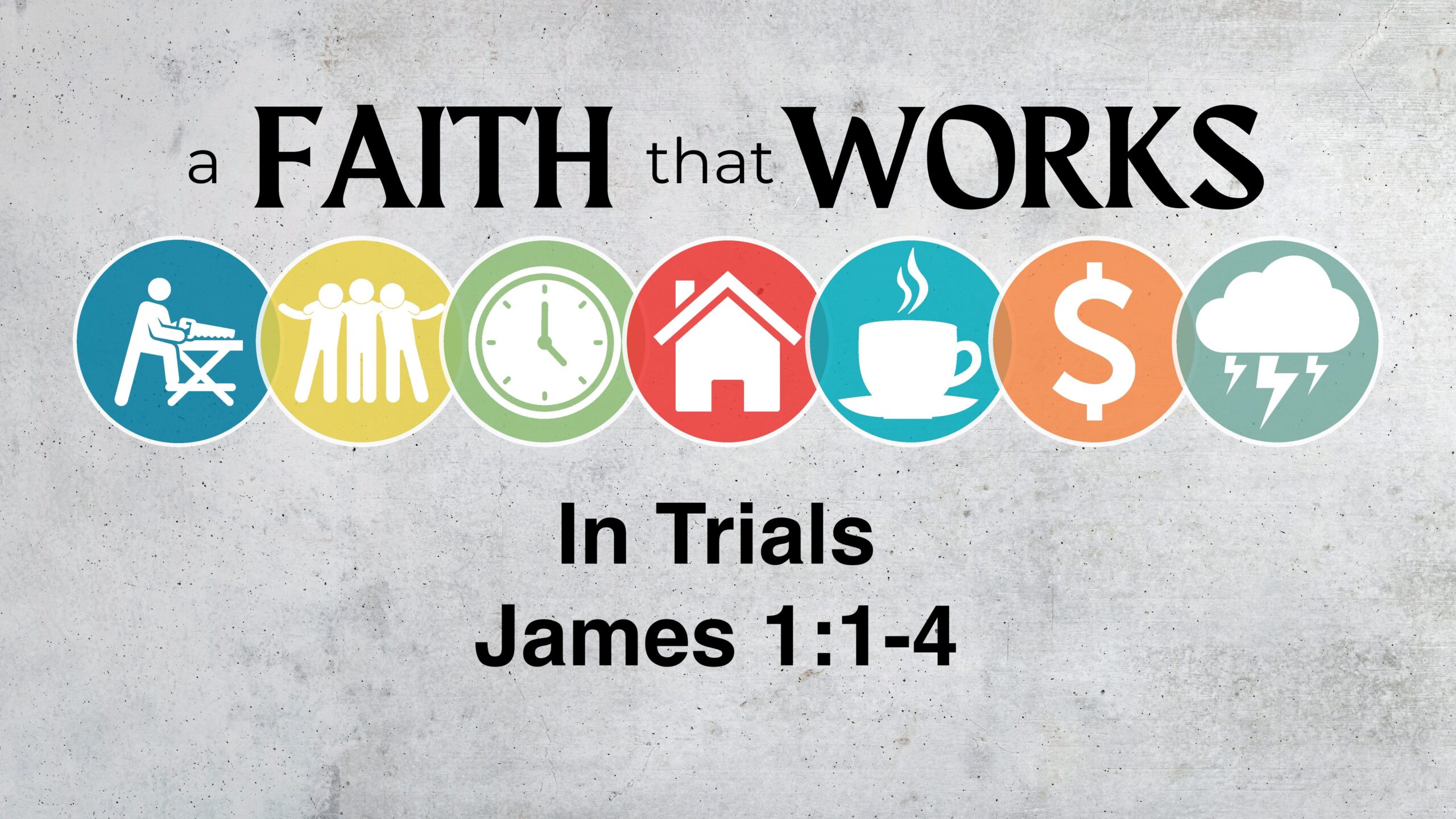 A Faith That Works In Trials