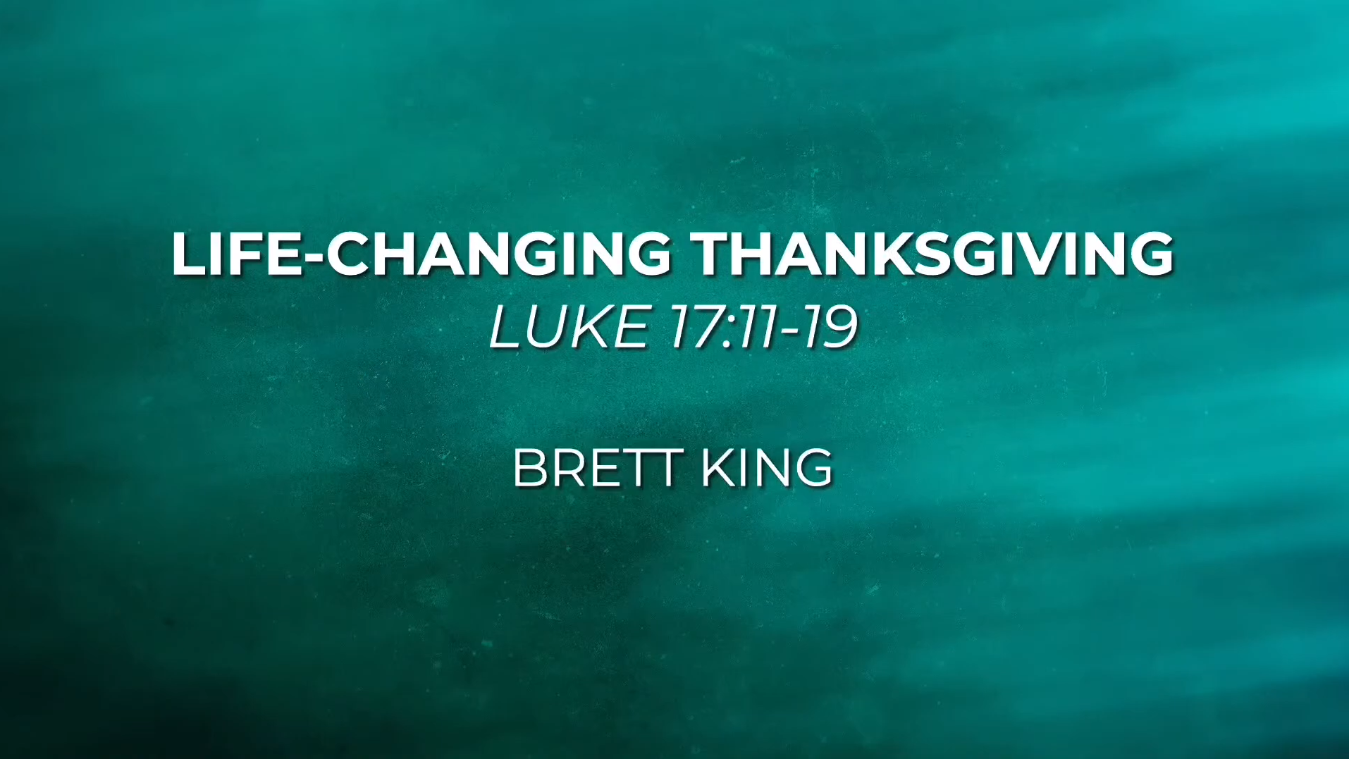 Life Changing Thanksgiving